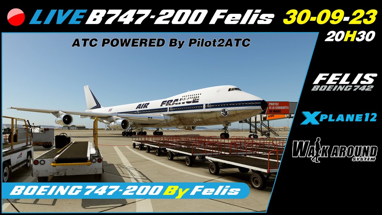 🔴🔁[ Replay Live FR X-Plane 12 ] Boeing 747-200 Classic By FeLis