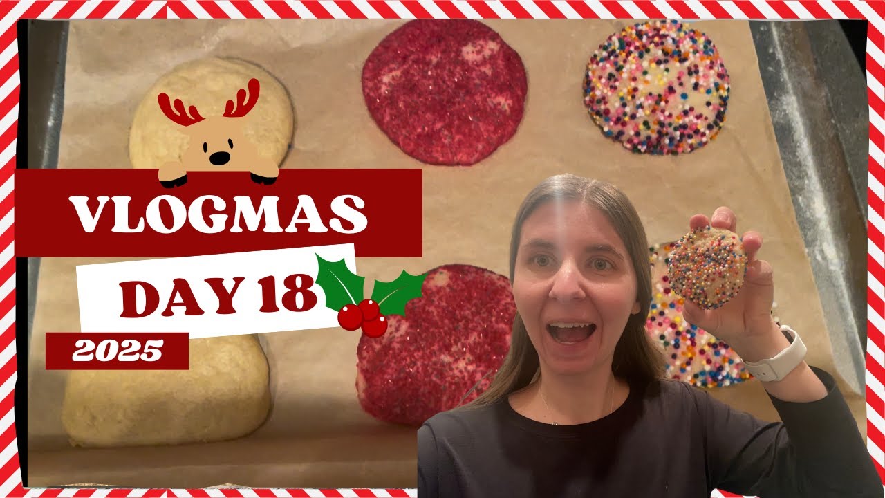 Vlogmas Day 18 2025 | The BEST Sugar Cookies  & Ice cream Prep