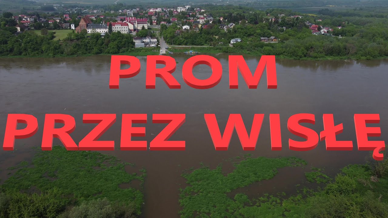 Zawichost 20.05.2023 - Prom przez Wisłę