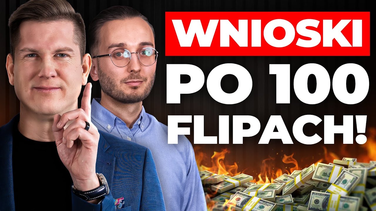 Zrobił 100 FLIPÓW na nieruchomościach! Jakie ma wnioski?