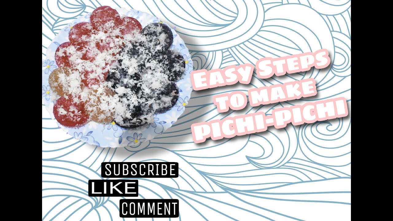PICHI-PICHI using cassava flour (VLog#19)