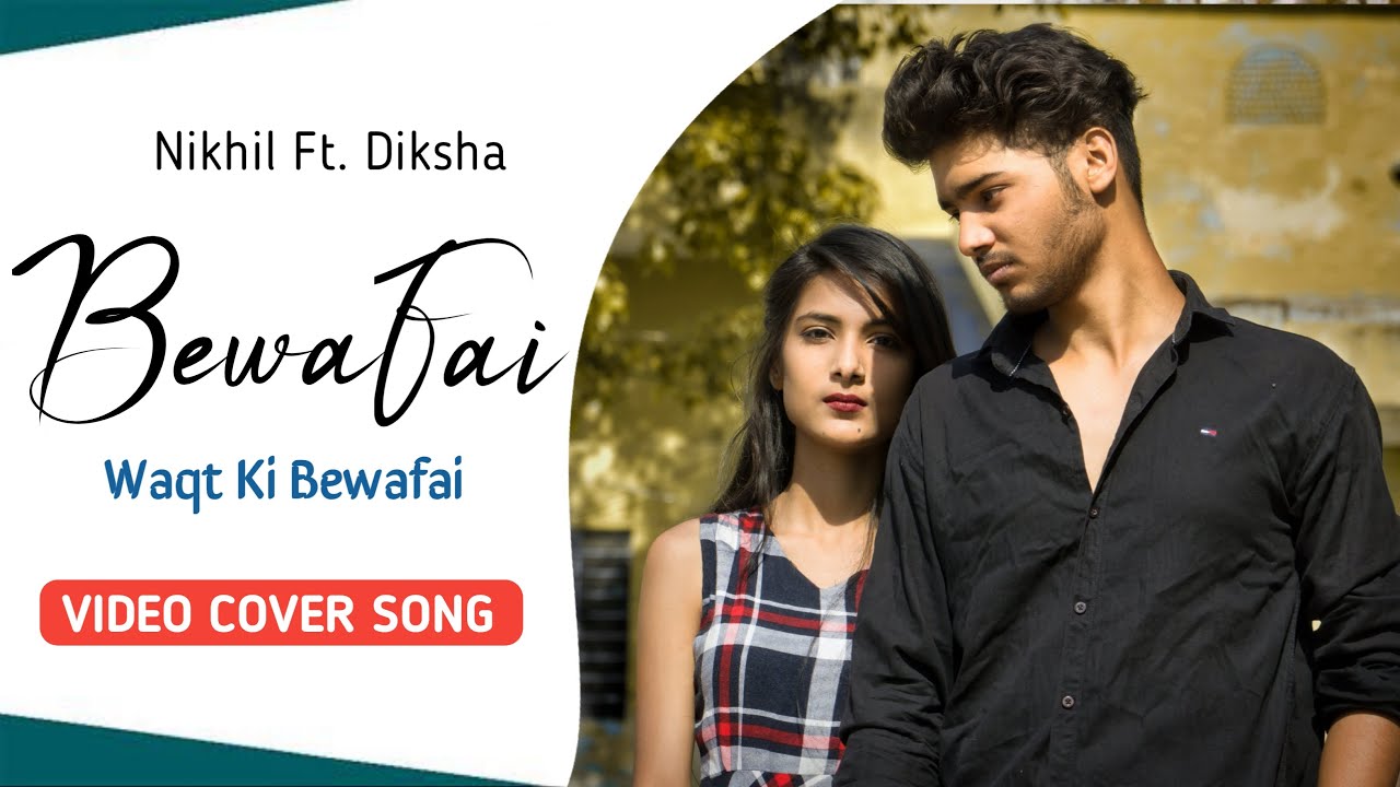 Bewafai | Broken Heart Love Story | Nikhil Ft. Diksha | Sad Song | Desi Music Company | 2020