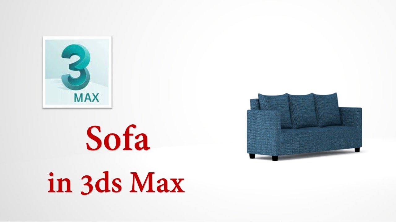 Sofa in 3ds max | Sofa modeling in 3ds max