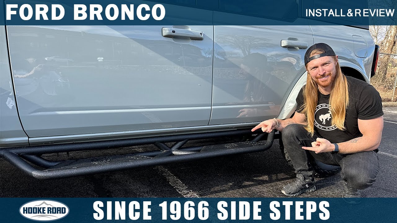 Ford Bronco First Upgrades "SINCE 1966" Side Steps | Install & Review