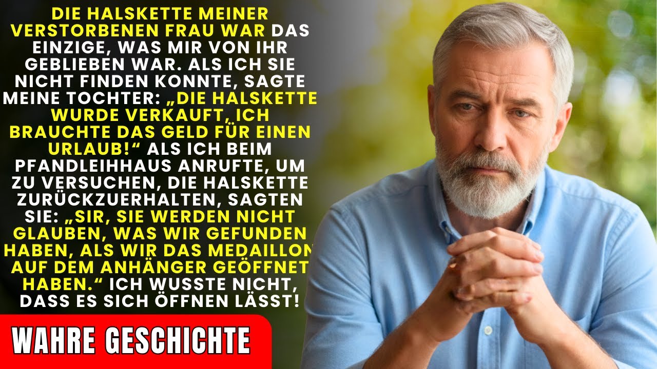 Meine Tochter verkaufte die Halskette meiner verstorbenen Frau, um einen Urlaub zu finanzieren