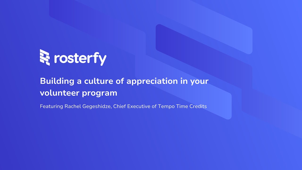 Building a culture of appreciation in your volunteer program