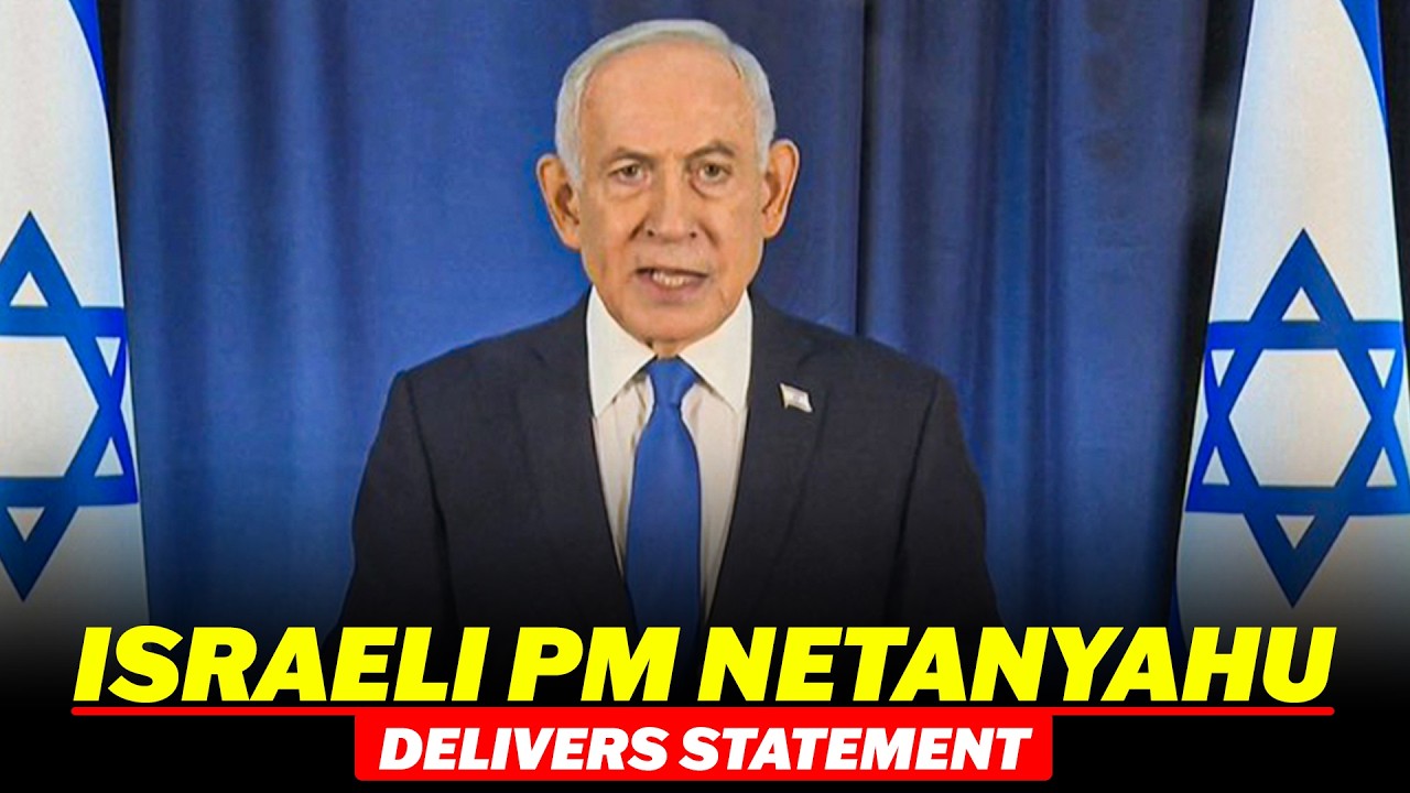 WATCH LIVE: Israeli PM Benjamin Netanyahu delivers statement amid Iran war | USA | Middle East