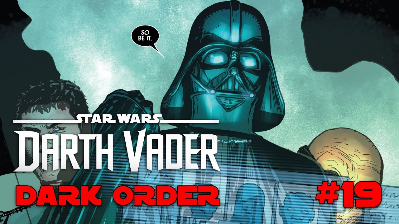 Darth Vader #19 | DARK ORDER | Star Wars Comics | Canon  [2021]