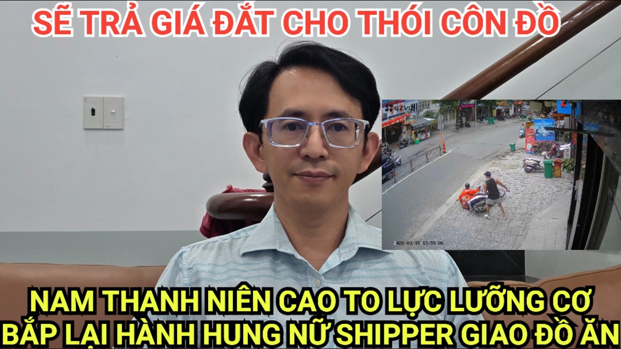 Nam thanh niên cao to lực lưỡng có hành vi 