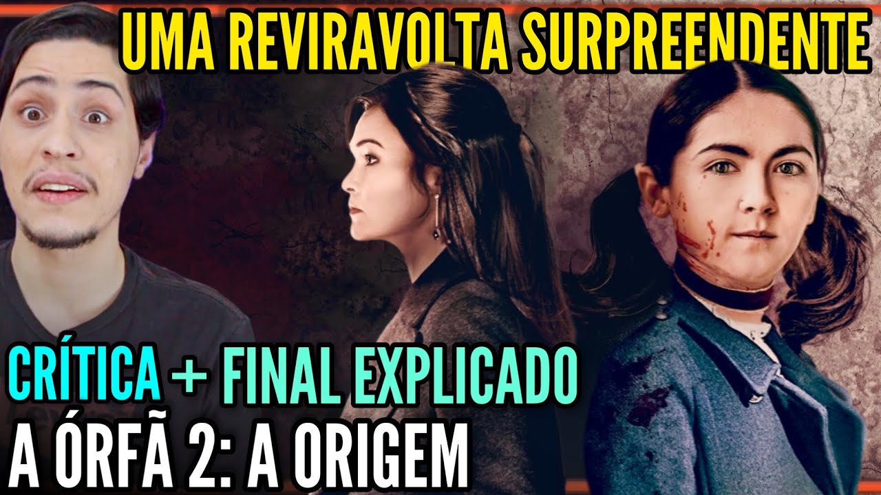 A Orfã 2: A Origem | Critica + FINAL EXPLICADO - A reviravolta me surpreendeu