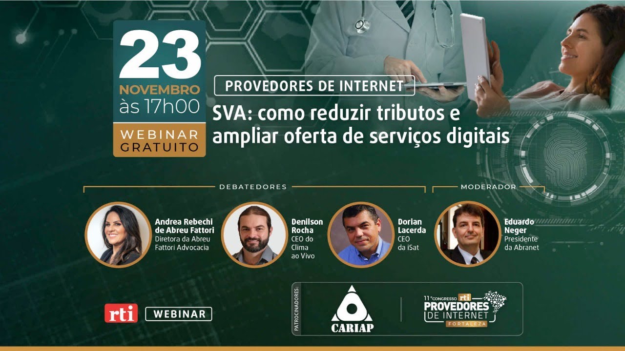 27º Webinar RTI - SVA: como reduzir tributos e ampliar oferta de serviços digitais