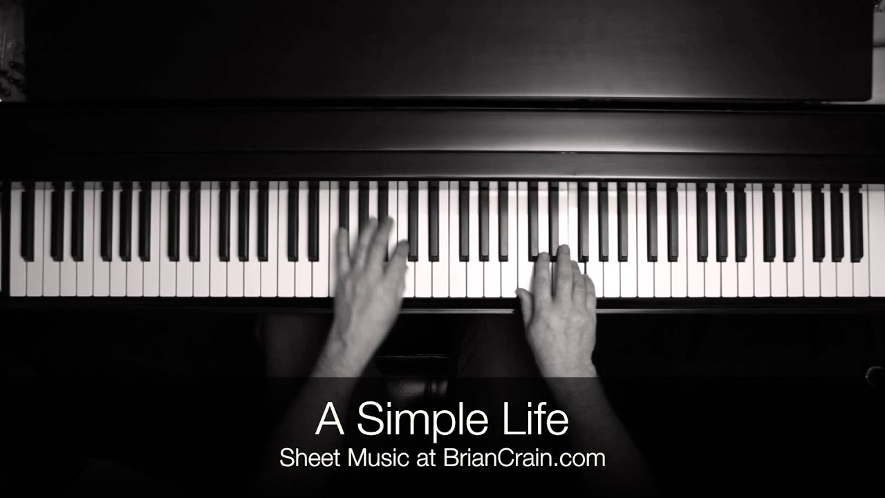 Brian Crain - A Simple Life (Overhead Camera)