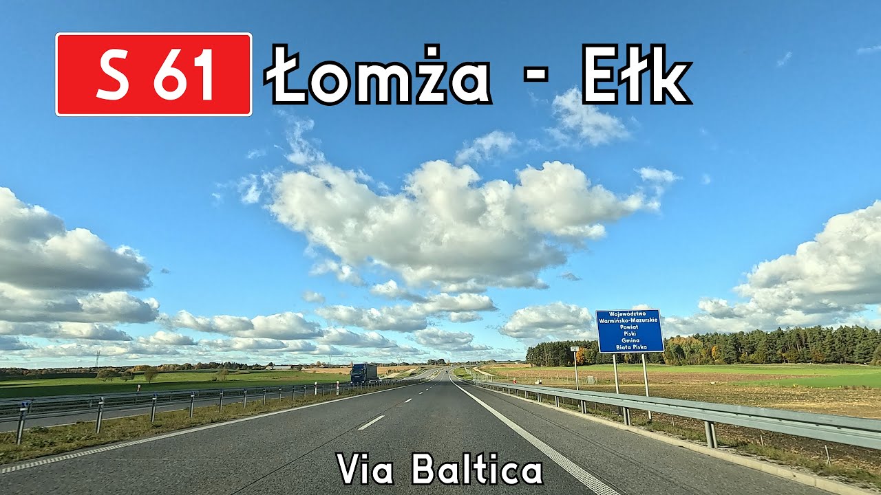 S61 Łomża - Ełk (Via Baltica)