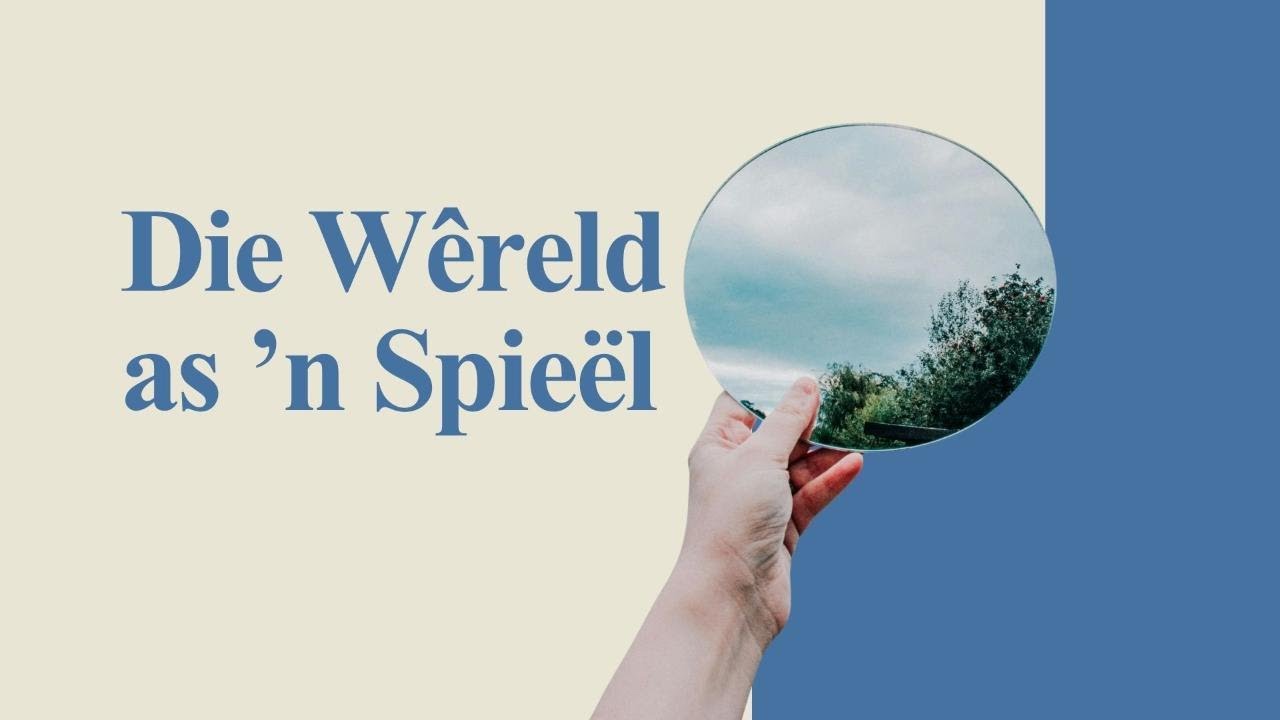 Die wereld as n spieël - Ps Ruben Kriel (11 Jan 2026)