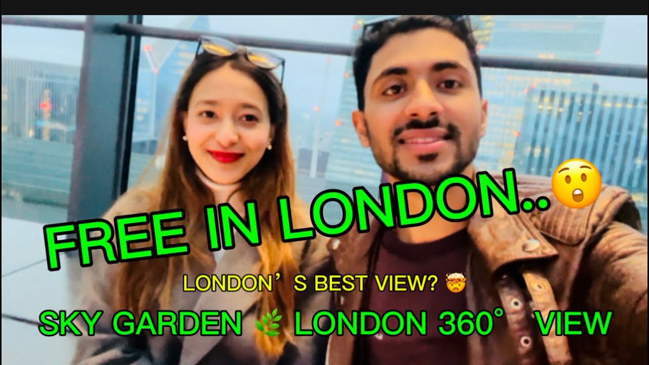 £0 Entry, Million-Pound View 😲 | Sky Garden London | Best FREE View in London 🇬🇧