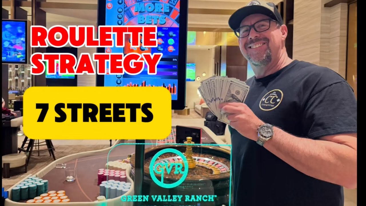 ROULETTE STRATEGY (7 STREETS)LIVE AT GREEN VALLEY RANCH
