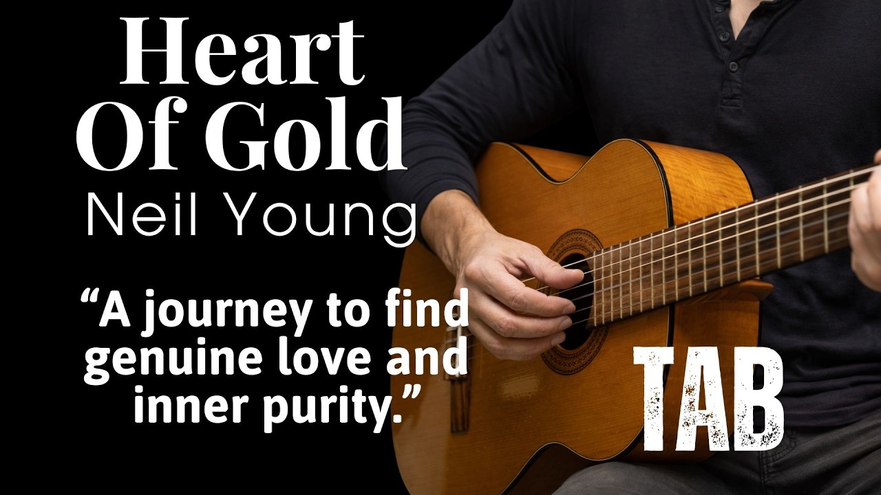 (Play slowly) Heart Of Gold - Neil Young - Fingerstyle Guitar Tutorial Tab