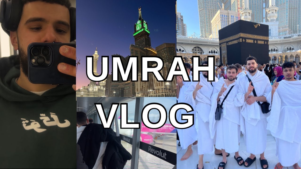Umrah vlog | A spiritual journey like no other