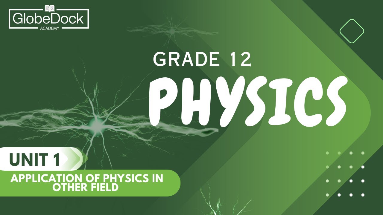 Grade 12 Physics Unit 1: 1.4 Physics And Engineering || Part 6