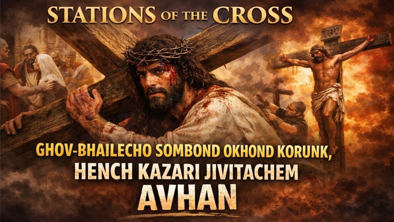 The Way of The Cross In Goan Konkani