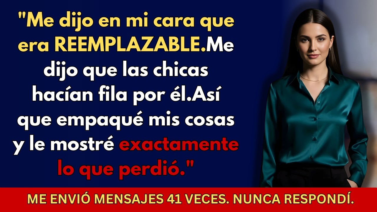 Mi Novio Dijo Que Era FÁCILMENTE Reemplazable Y Que Toneladas De Chicas Lo Querían...