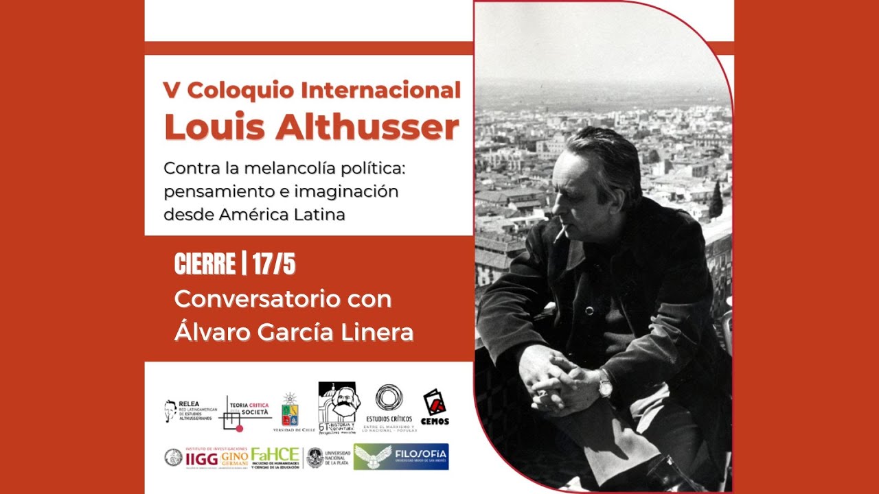 V Coloquio Althusser | 2024 | Cierre con Álvaro García Linera