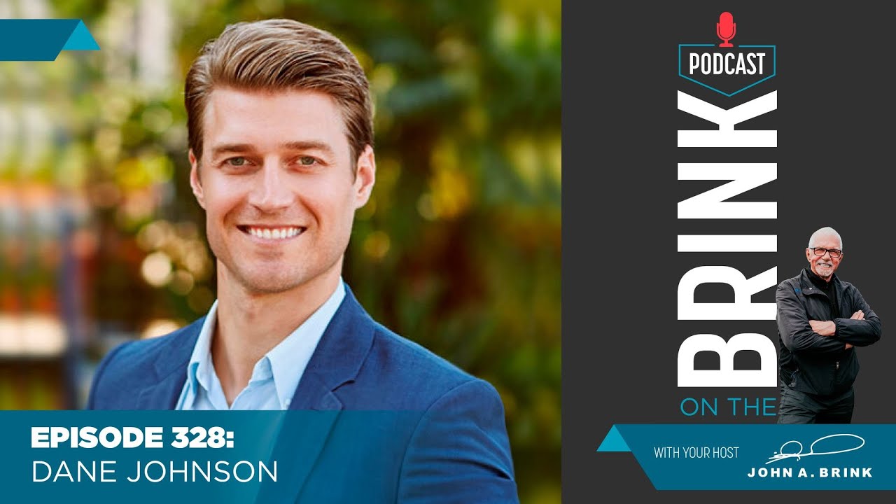 On The Brink | Dane Johnson | Episode #328