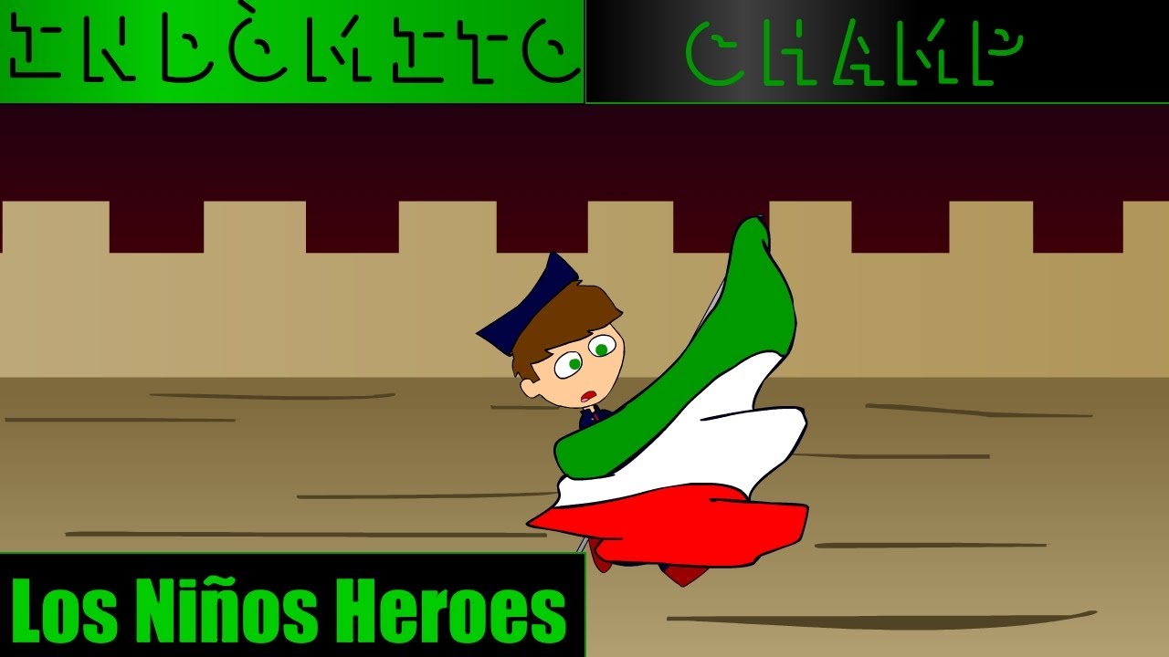 Ind&oacute;mito Champ: Los Ni&ntilde;os H&eacute;roes (PARODIA)