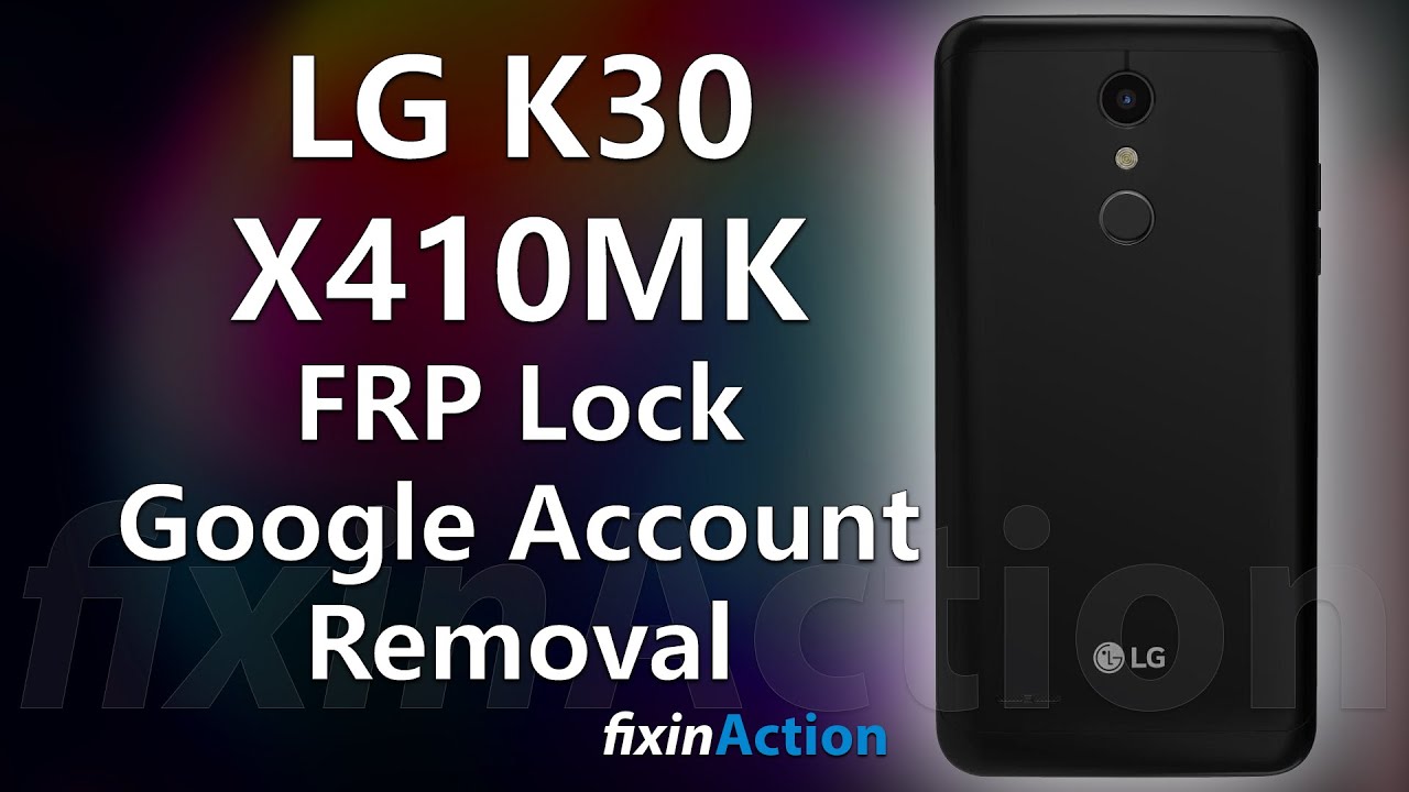 How to Easy Bypass LG K30 X410MK FRP Google Account Removal without PC Updated