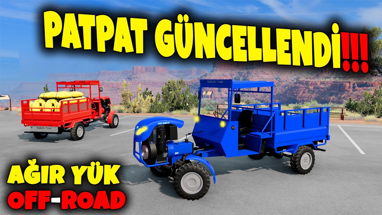 AĞIR YÜK İLE OFF-ROAD YAPTIK - PATPAT MODU GÜNCELLENDİ | BeamNG.drive