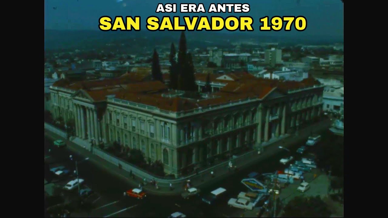 ASI ERA SAN SALVADOR EN 1970
