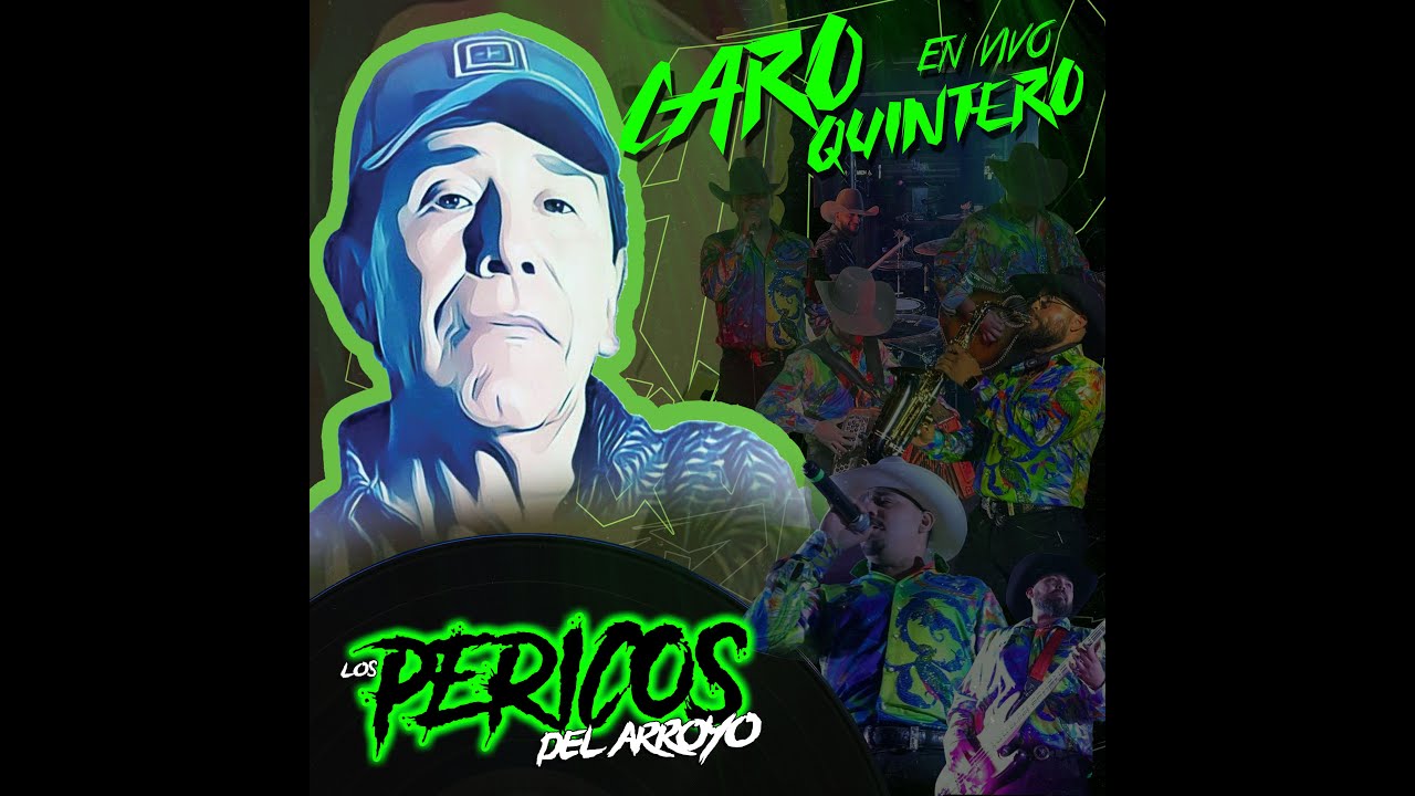 Pericos Del Arroyo-Caro Quintero (En Vivo)