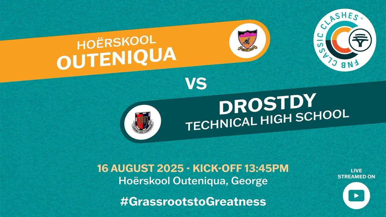 FNB Classic Clashes 2025 | Rugby | Ho&euml;rskool Outeniqua vs Drostdy Technical High School