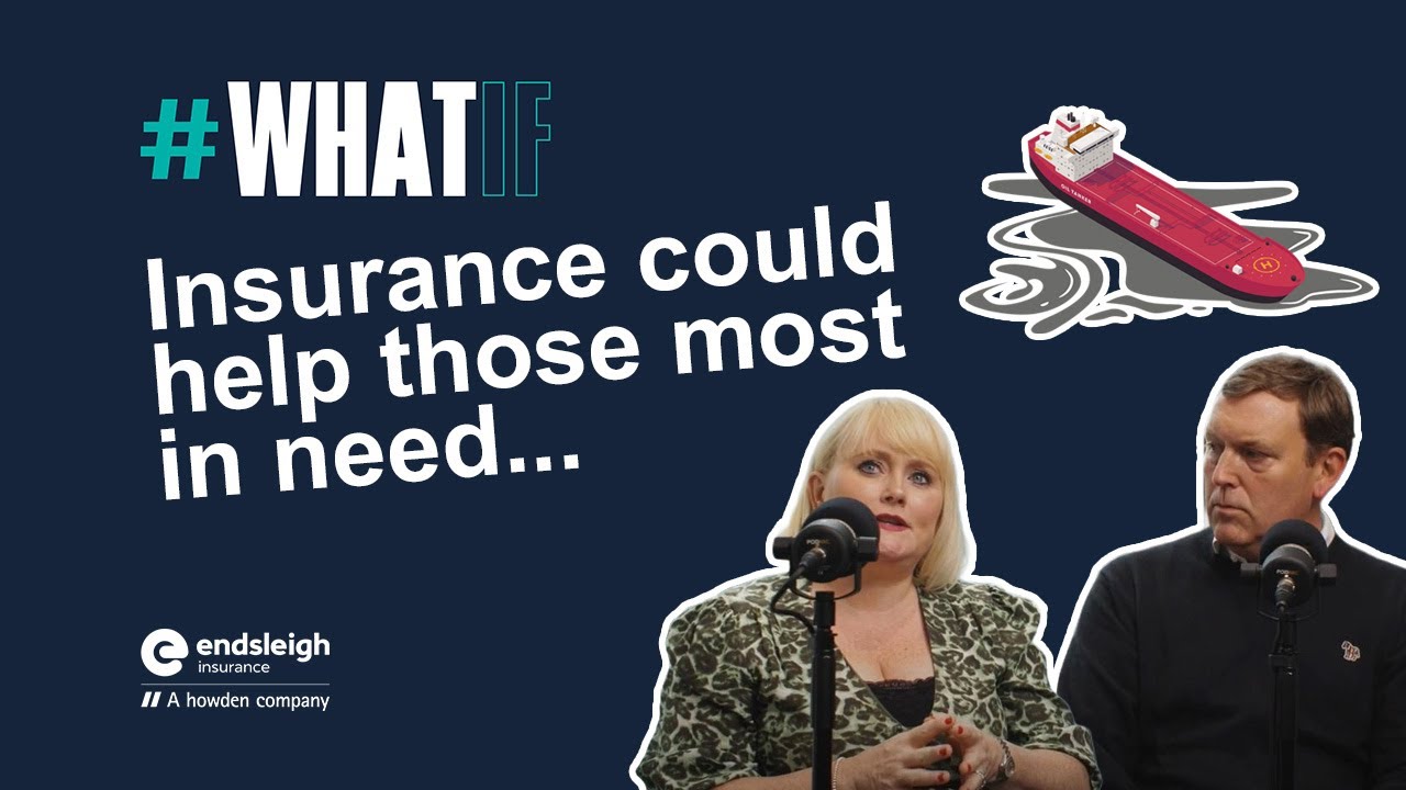 Endsleigh podcast episode 3: #whatif - Insurance could help those most in need...