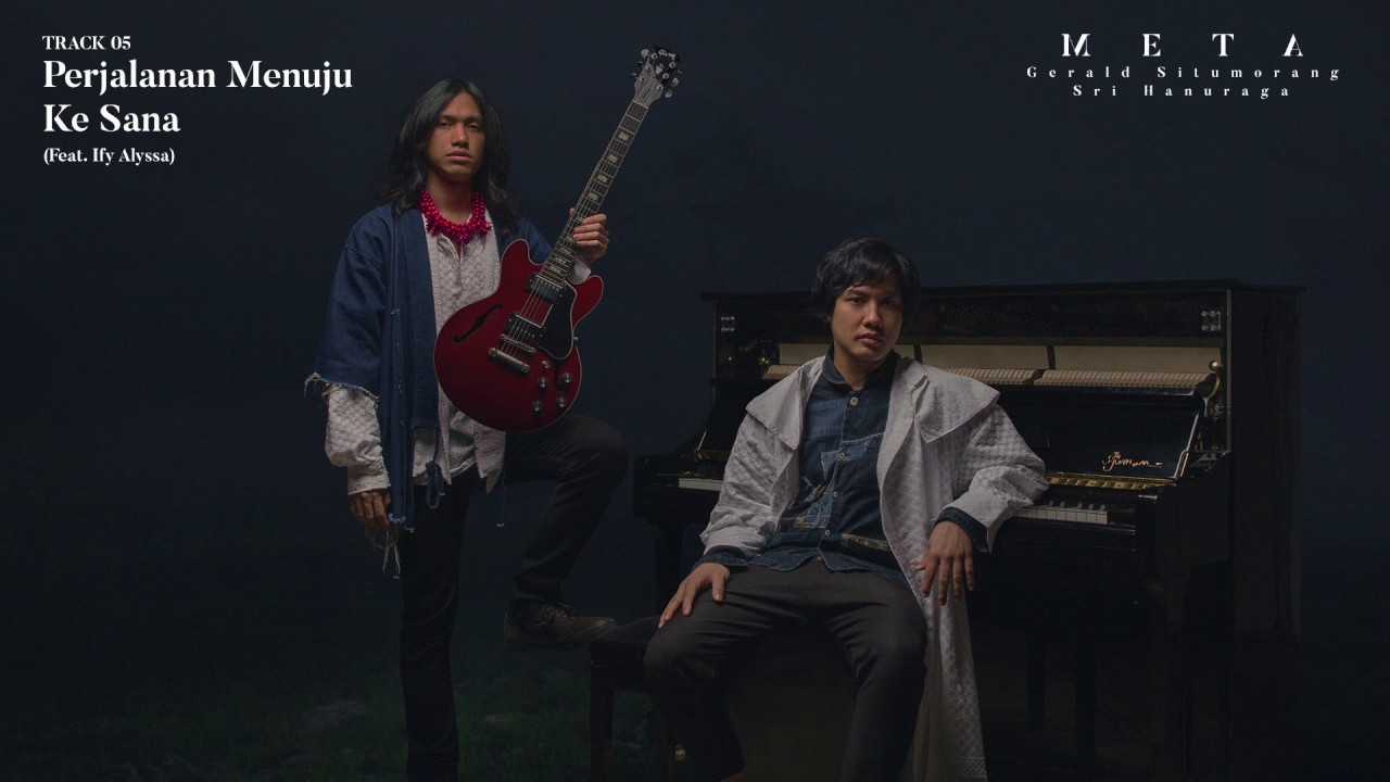 Gerald Situmorang & Sri Hanuraga - Perjalanan Menuju Ke Sana (feat. Ify Alyssa) (Official Audio)