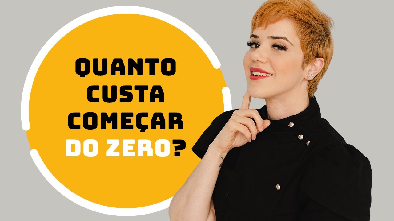 QUANTO CUSTA COMEÇAR DO ZERO | Bruna Rebelo
