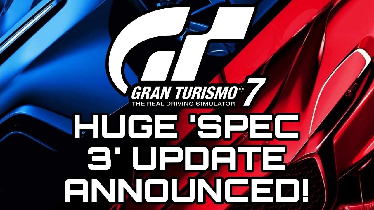 GRAN TURISMO 7 | ПОДТВЕРЖДЕНО БОЛЬШОЕ ОБНОВЛЕНИЕ SPEC 3! (НОВЫЕ ТРАССЫ, МАШИНЫ И МНОГОЕ ДРУГОЕ!)