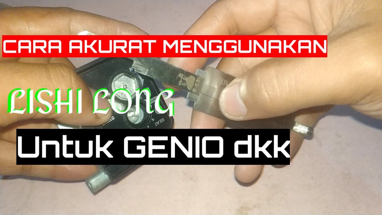 Teknik pemakaian lishi long(42/41 read)untuk GENIO dan kawan2