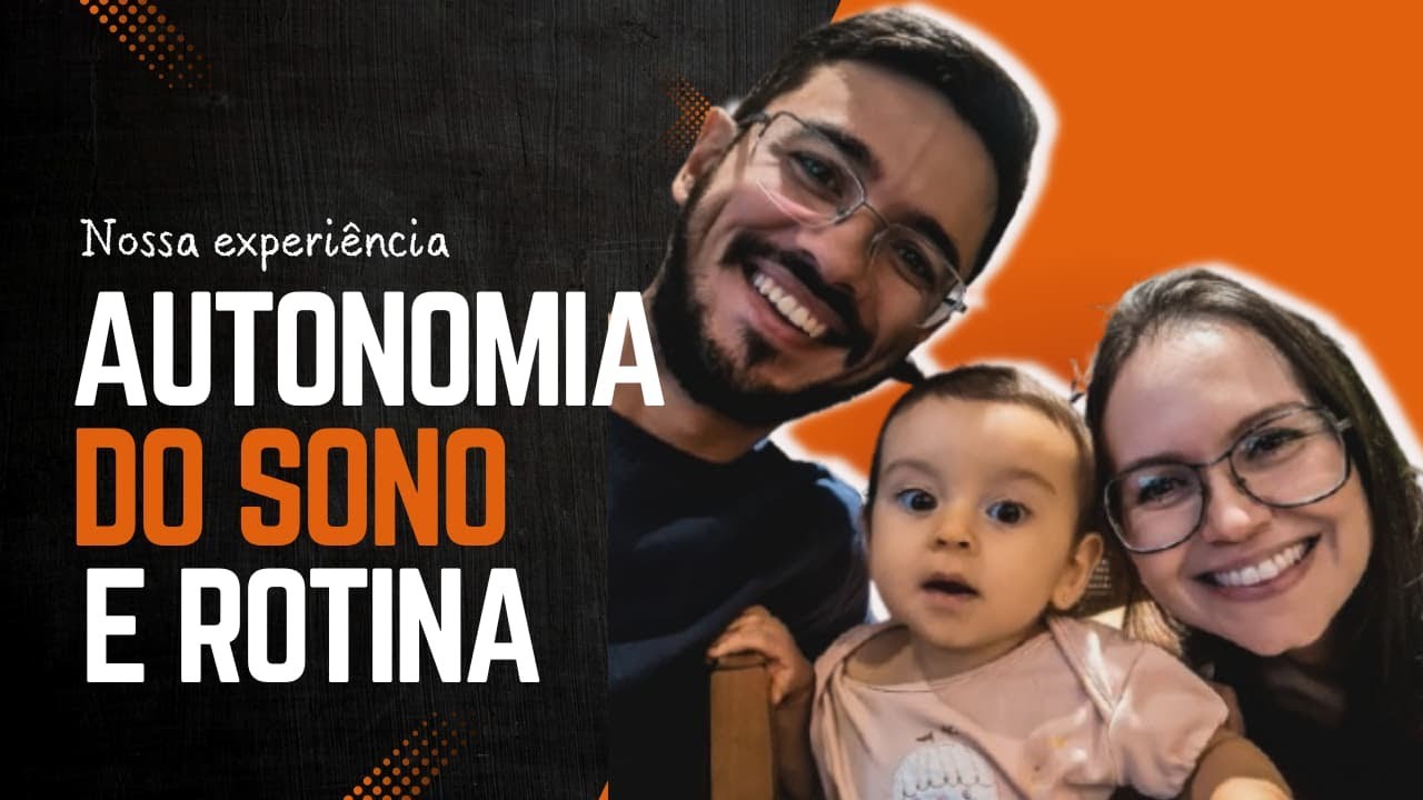 Como foi nossa experi&ecirc;ncia ao ensinar a AUTONOMIA DO SONO a nossa beb&ecirc;