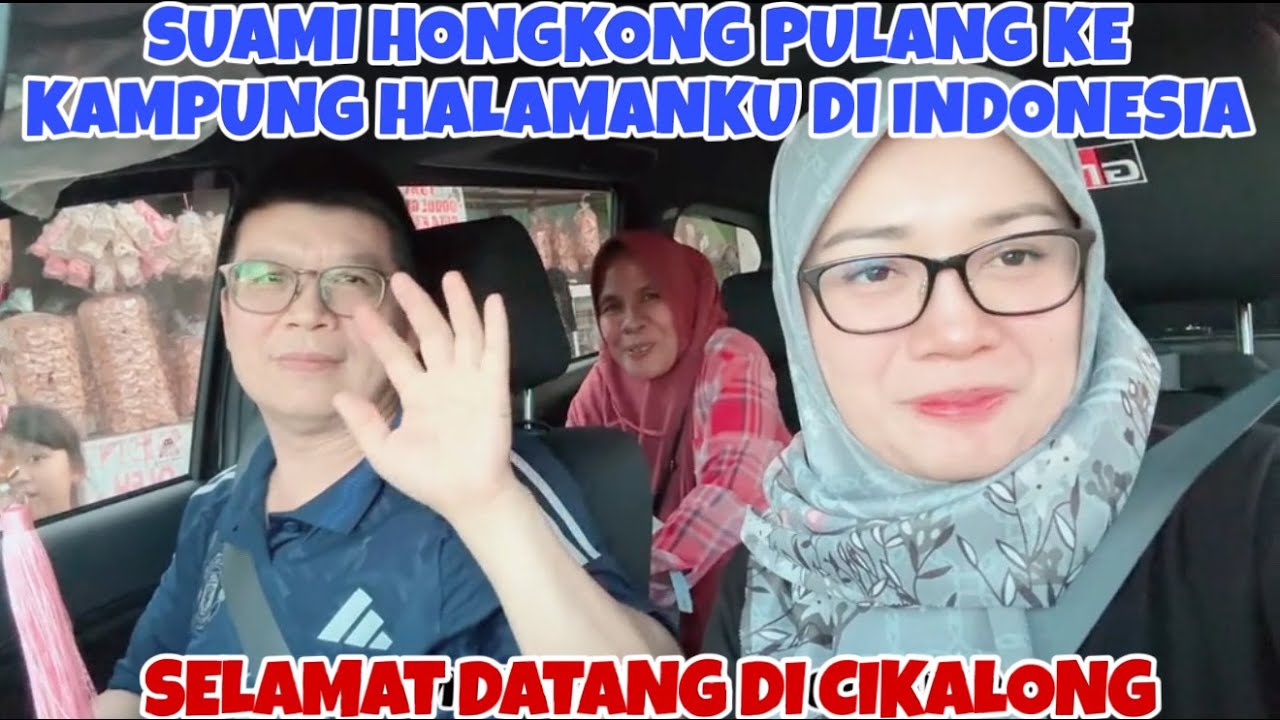SUAMI HONGKONG MUDIK KE KAMPUNG HALAMANKU DI INDONESIA