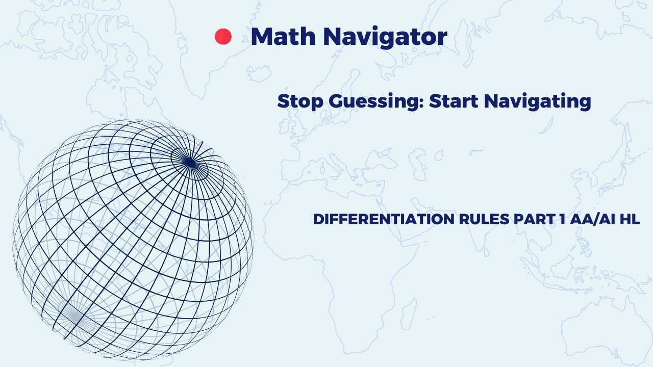 IB AA/AI HL MATH RULES OF DIFFERENTIATION PART 1