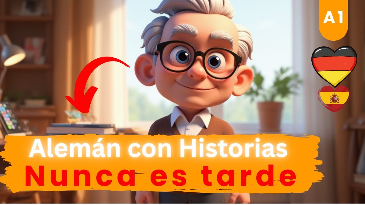 Aprende Alemán con Historias: Nunca es Tarde para Empezar