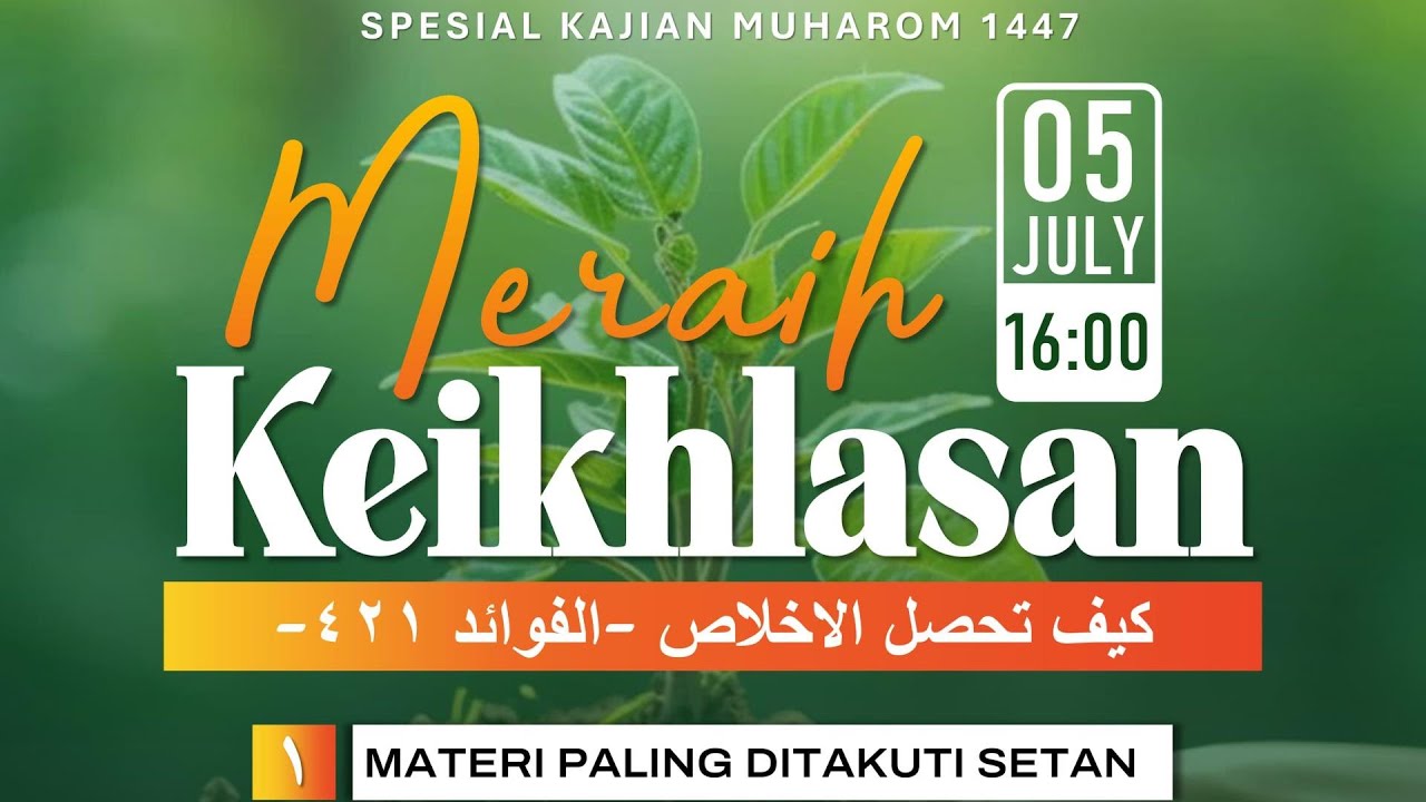 Ustadz DR. Arifuddin, M.Pd.I. - Meraih Keikhlasan
