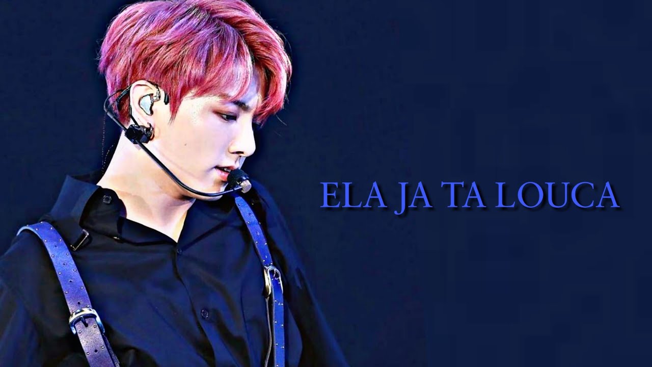 JUNGKOOK - ELA JÁ TÁ LOUCA「FMV」