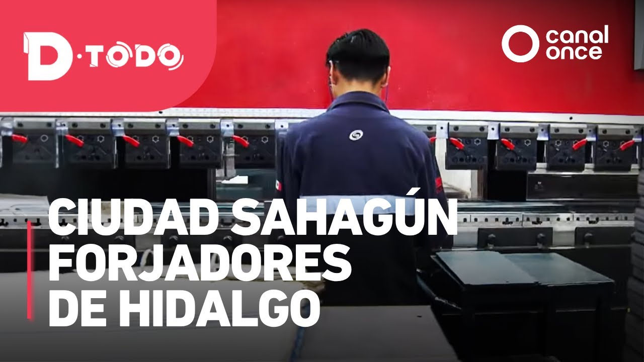 D Todo - Ciudad Sahagún, forjadores de Hidalgo (04/06/2025)