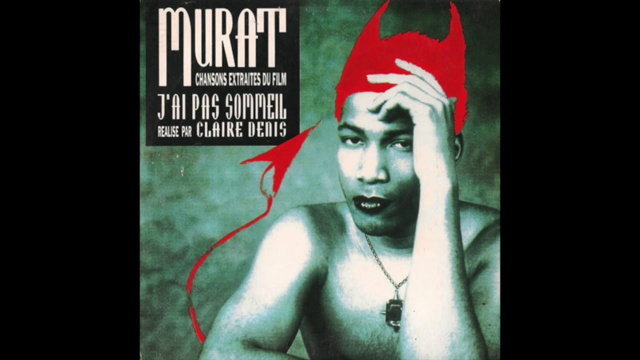 Jean-Louis Murat - J'ai Pas Sommeil (1994)
