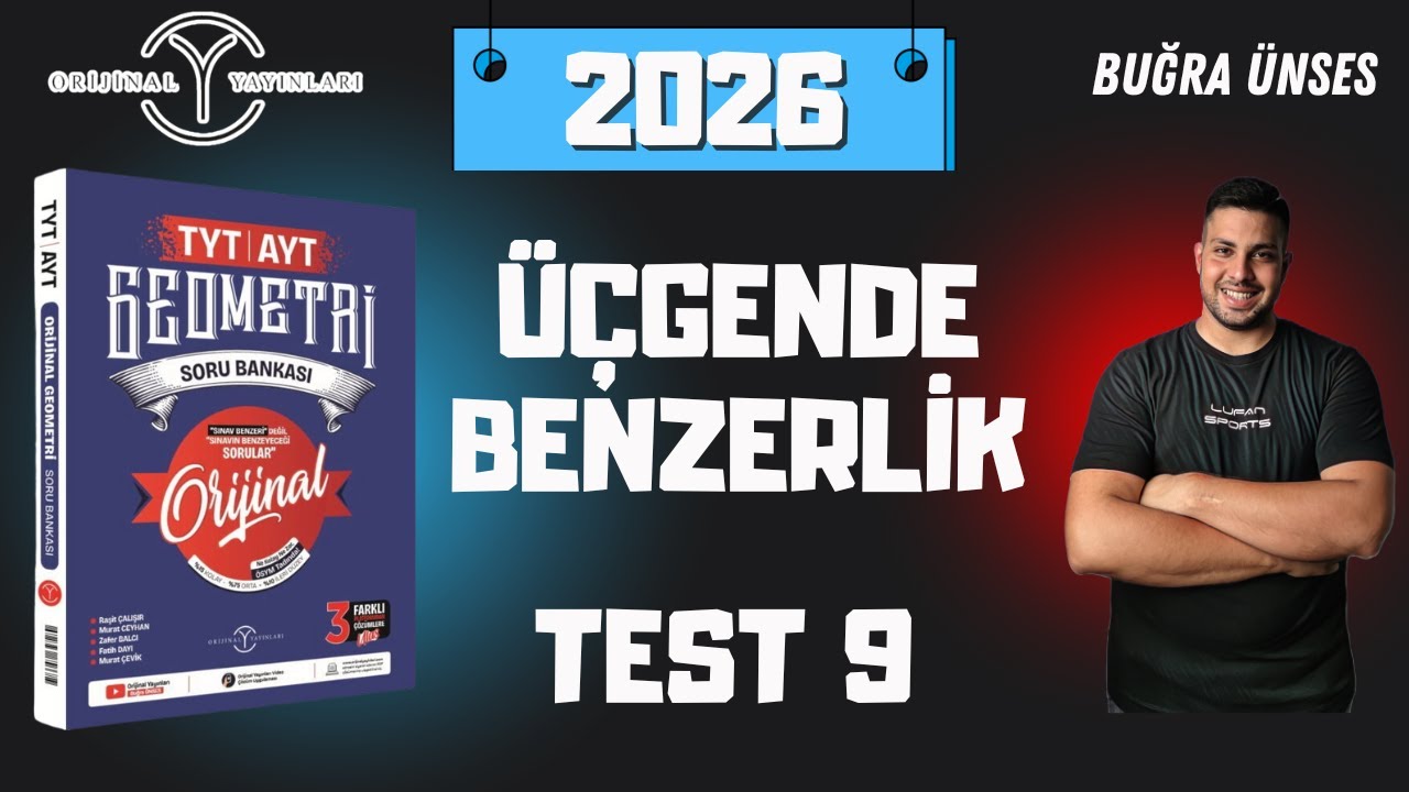 Üçgende Benzerlik | Test-9 | TYT-AYT Orijinal Geometri Soru Bankası 2026