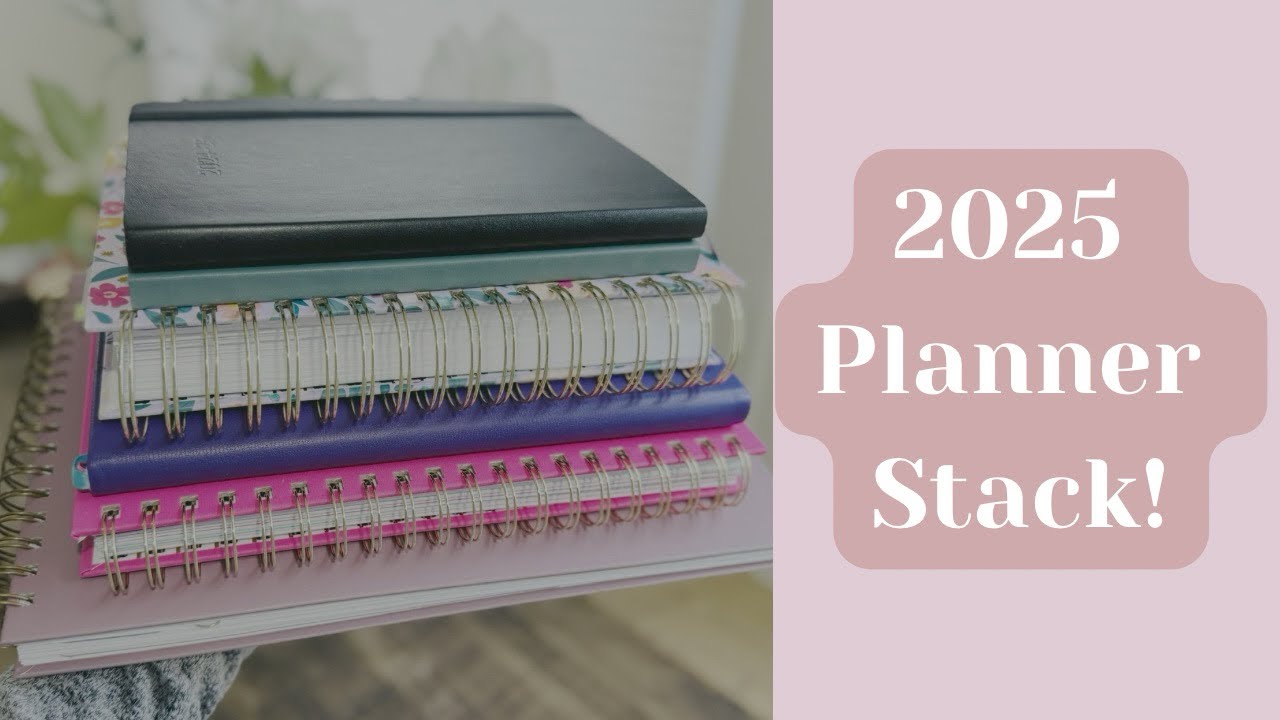 2025 Planner Stack! Get ideas for your planner line up!