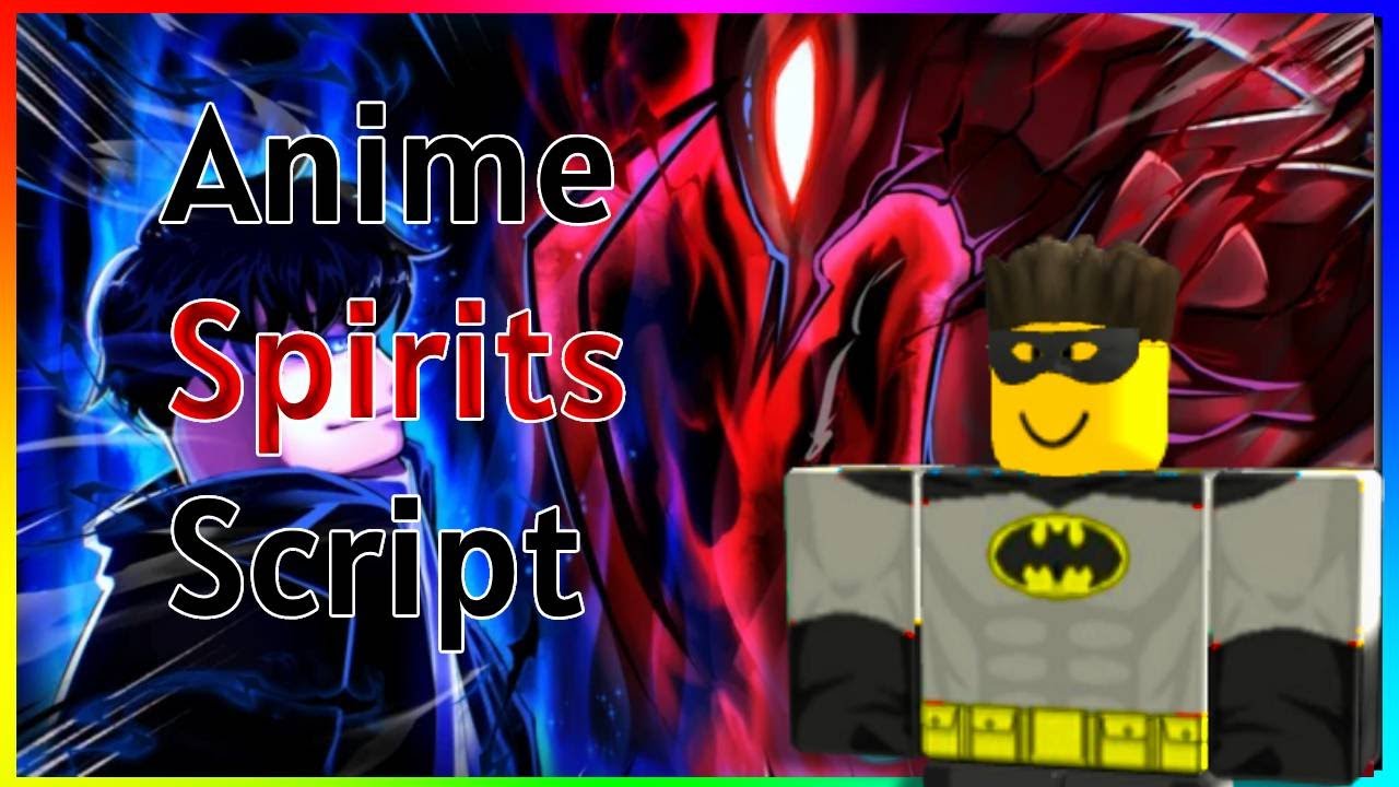 OP Anime Spirits Script | Free | PASTEBIN !