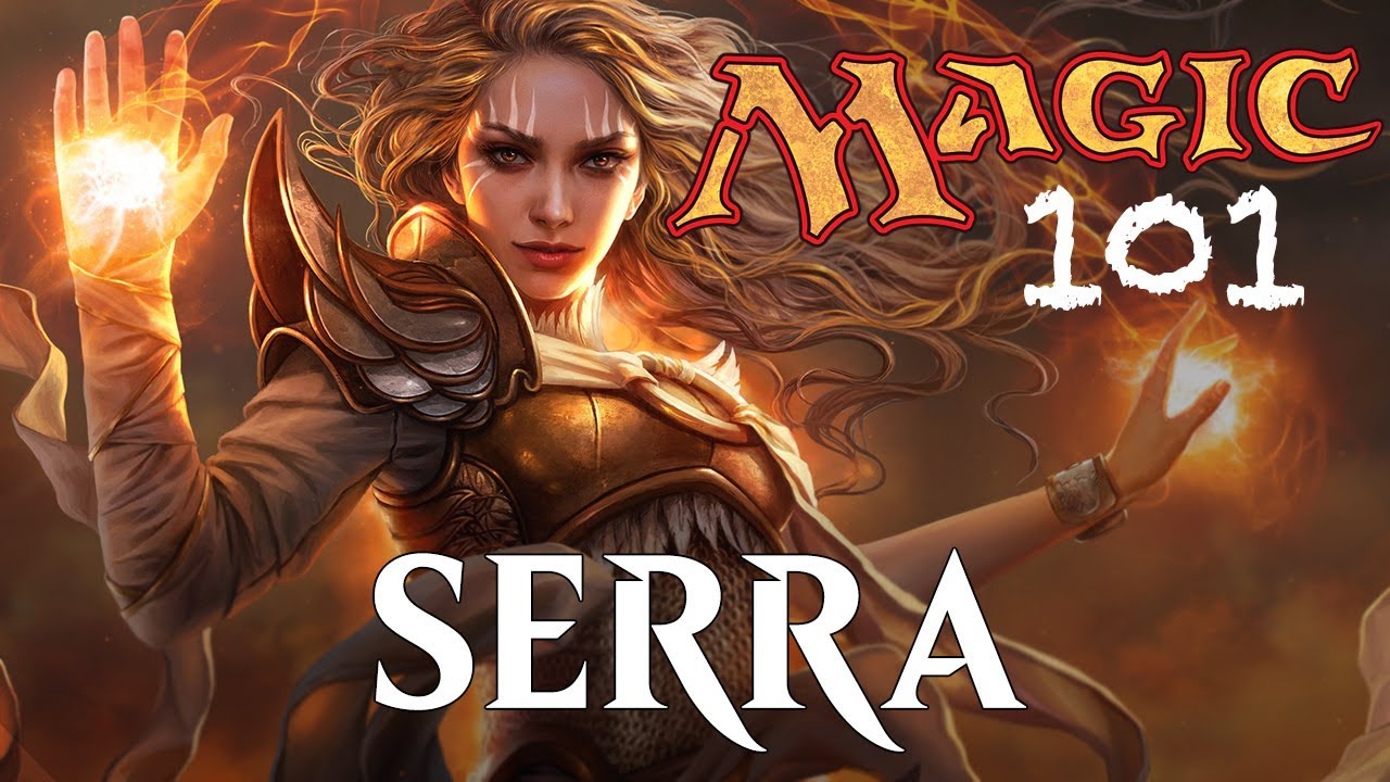 MTG 101: Serra - Magic: The Gathering Lore